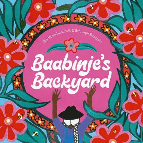 Baabinje's Backyard by Ella Bancroft - 9781761214325
