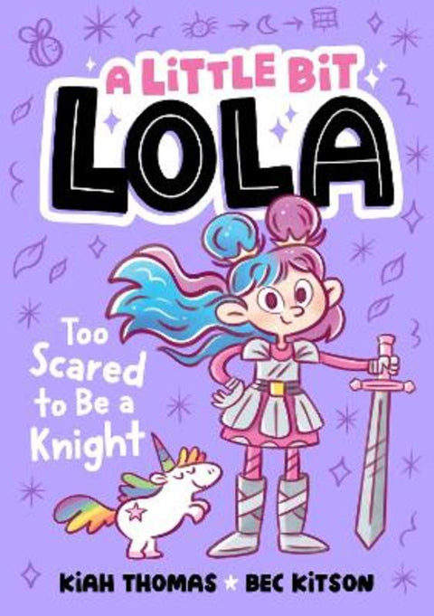 Too Scared to Be a Knight : Volume 3 by Kiah Thomas - 9781761214530
