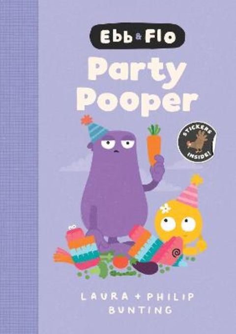 Ebb and Flo Party Pooper : Volume 7 by Laura Bunting - 9781761214813