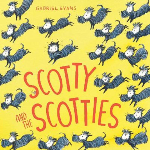 Scotty and the Scotties by Gabriel Evans - 9781761214929