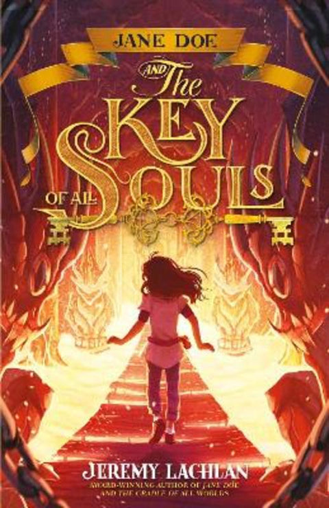 Jane Doe and the Key of All Souls : Volume 2 by Jeremy Lachlan - 9781761215841