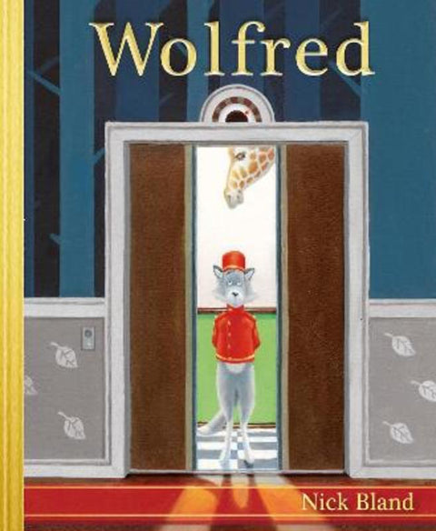 Wolfred by Nick Bland - 9781761216190