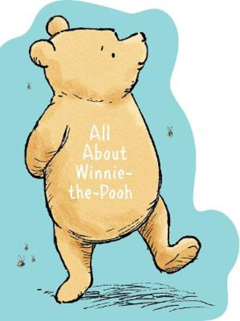 All About Winnie-the-Pooh by Winnie-the-Pooh - 9781761216220