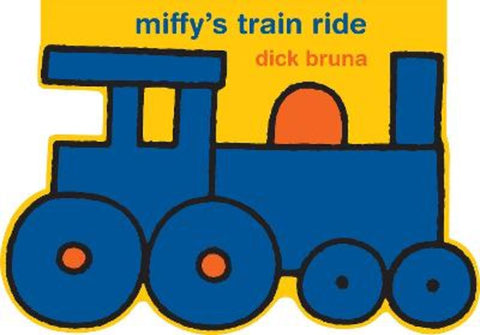 Miffy's Train Ride by Miffy - 9781761216879