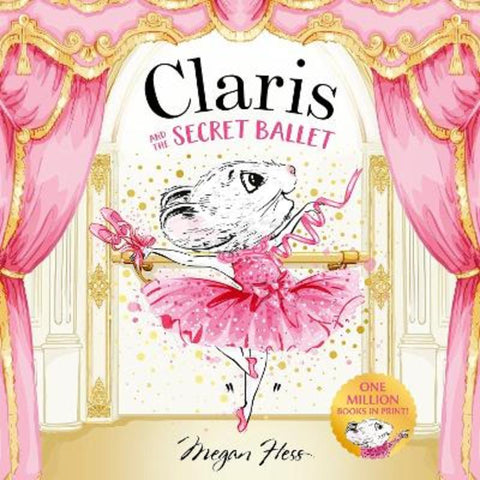 Claris and the Secret Ballet by Megan Hess - 9781761217050