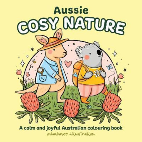 Aussie Cosy Nature by Mimimoo Illustration - 9781761217173