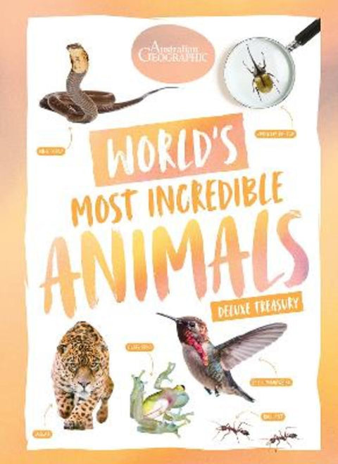 World's Most Incredible Animals from Australian Geographic - Harry Hartog gift idea