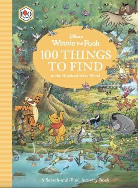 100 Things to Find in the Hundred-Acre Wood by Winnie-the-Pooh - 9781761217432