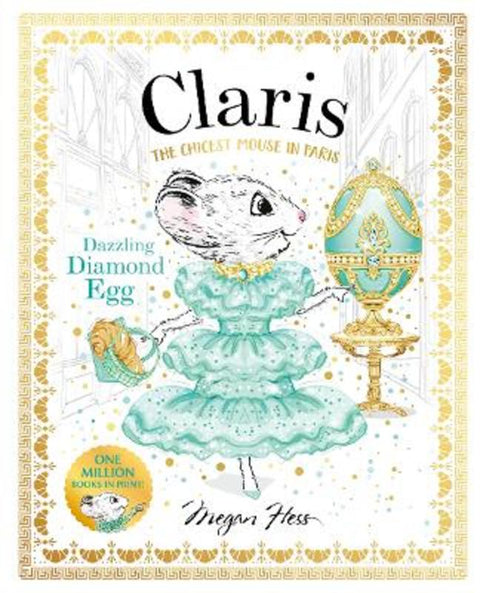 Claris: Dazzling Diamond Egg : Volume 9 by Megan Hess - 9781761217791