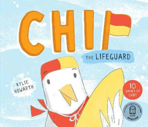 Chip The Lifeguard by Kylie Howarth - 9781761217968
