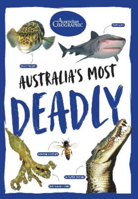 Australia's Most Deadly from Australian Geographic - Harry Hartog gift idea
