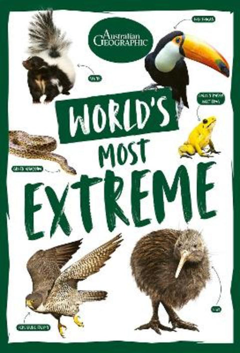 World's Most Extreme by Australian Geographic - 9781761218064