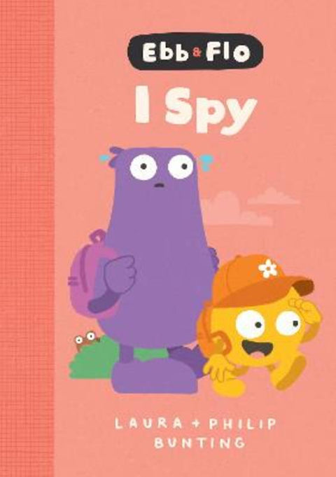 Ebb and Flo I Spy : Volume 12 by Laura Bunting - 9781761218354