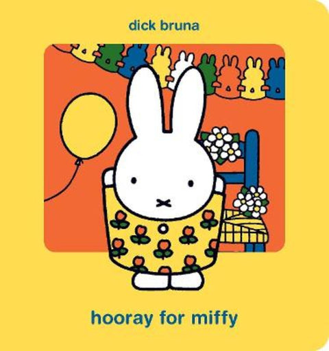 Hooray for Miffy by Miffy - 9781761218927
