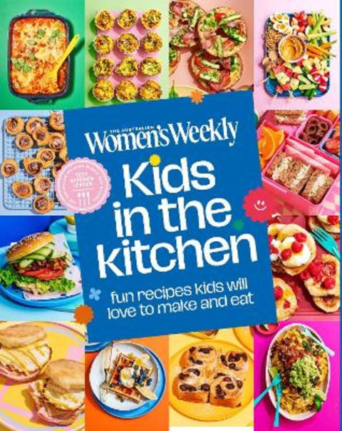 Kids in the Kitchen by The Australian Women's Weekly - 9781761222153