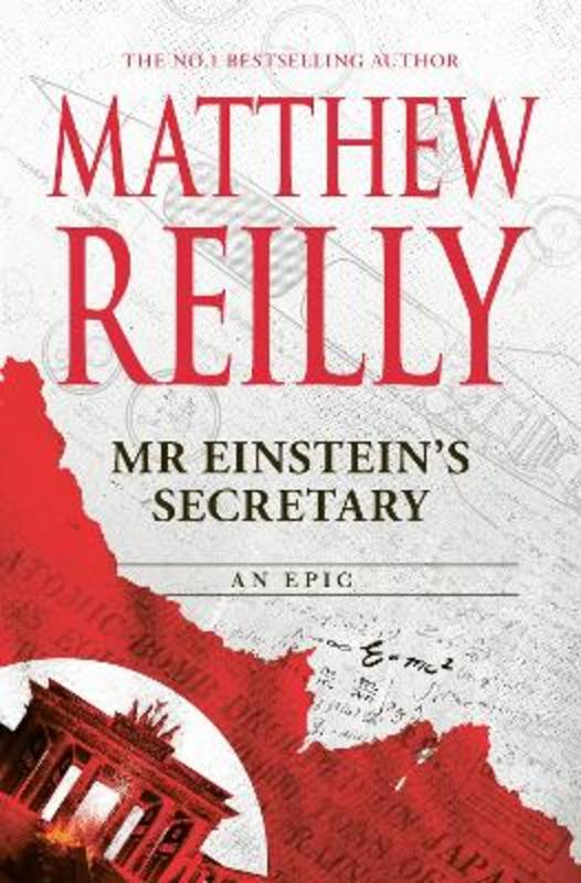 Mr Einstein's Secretary by Matthew Reilly - 9781761260766