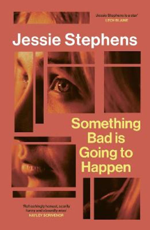 Something Bad is Going to Happen by Jessie Stephens - 9781761261596