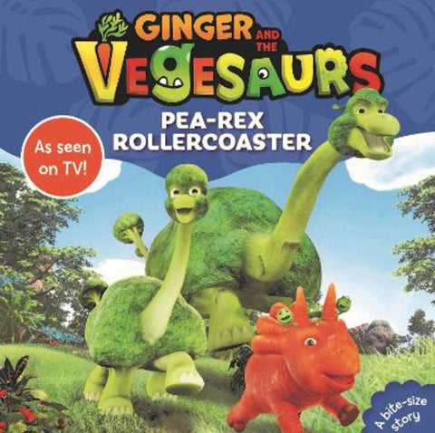 Ginger and the Vegesaurs: Pea-Rex Rollercoaster by Vegesaurs - 9781761262289
