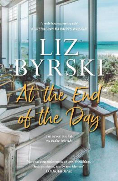 At the End of the Day by Liz Byrski - 9781761262708