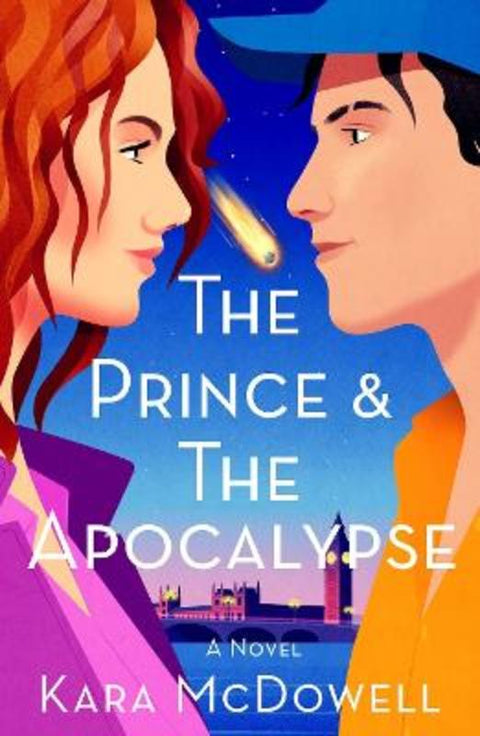 The Prince & The Apocalypse by Kara McDowell - 9781761264535