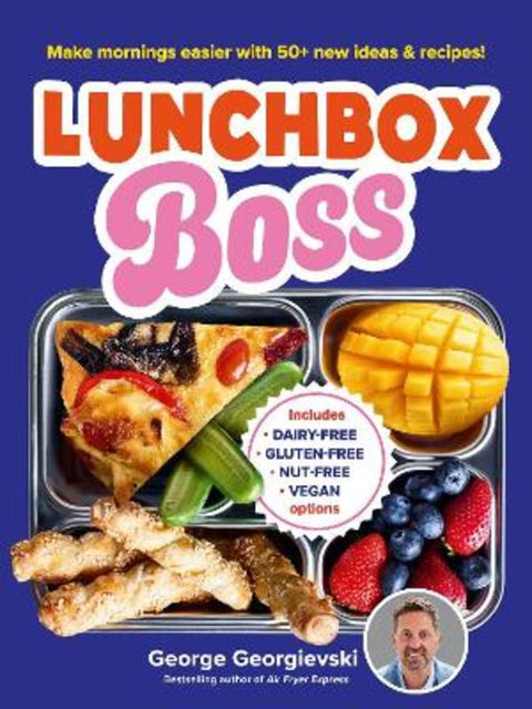 Lunchbox Boss by George Georgievski - 9781761265938