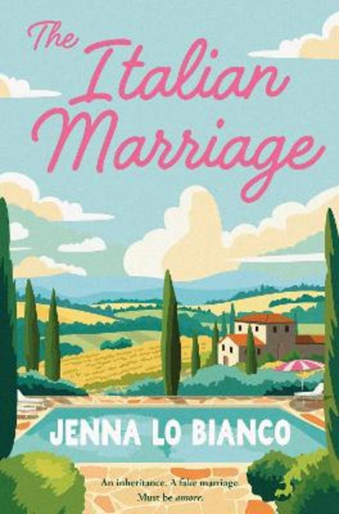 The Italian Marriage by Jenna Lo Bianco - 9781761265990