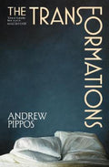 The Transformations by Andrew Pippos - 9781761266393