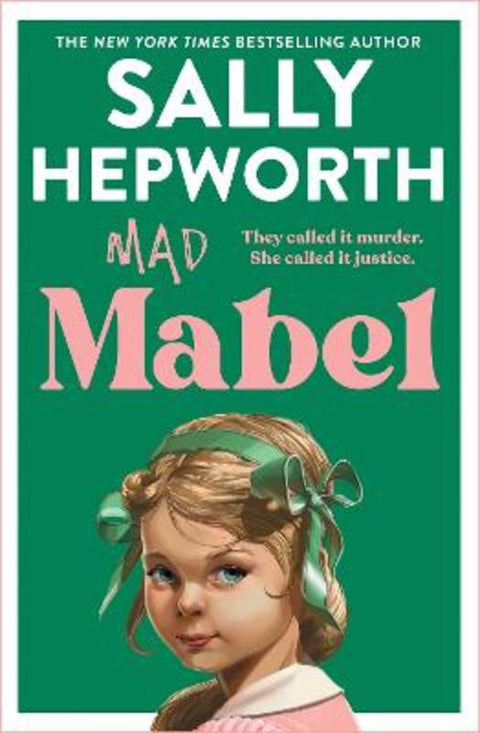 Mad Mabel by Sally Hepworth - 9781761266492