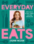 Everyday Eats by Jasmin Weston - 9781761269479