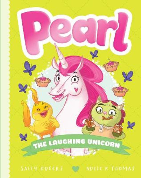 The Laughing Unicorn (Pearl #12) by Sally Odgers - 9781761291999