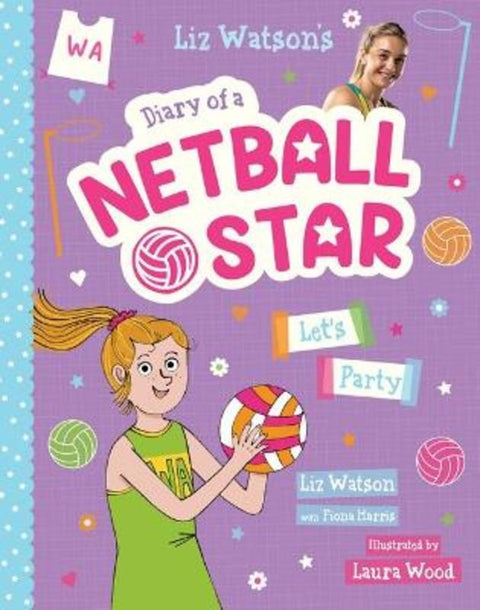 Let's Party (Diary of a Netball Star #2) by Fiona Harris - 9781761292613