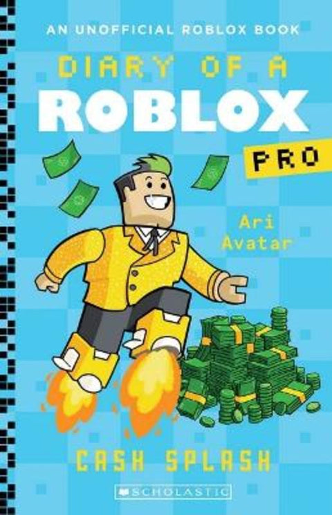 Cash Splash (Diary of a Roblox Pro: Book 7) by Ari Avatar - 9781761293597