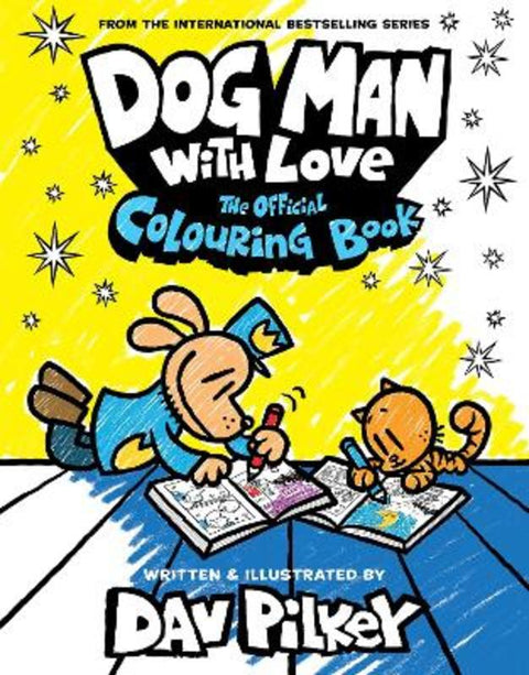 Dog Man With Love: The Official Colouring Book by Dav Pilkey - 9781761297717
