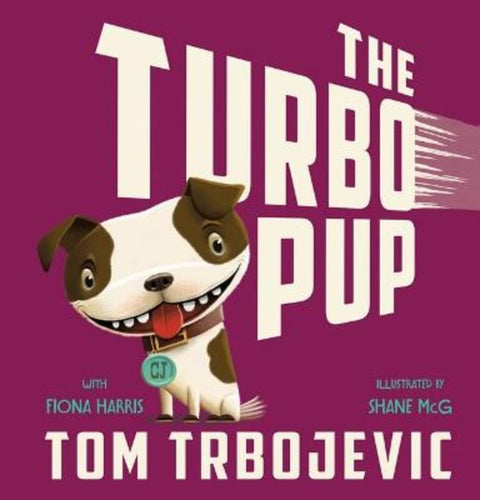 The Turbo Pup by Fiona Harris - 9781761298837