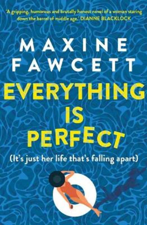 Everything is Perfect by Maxine Fawcett - 9781761341571