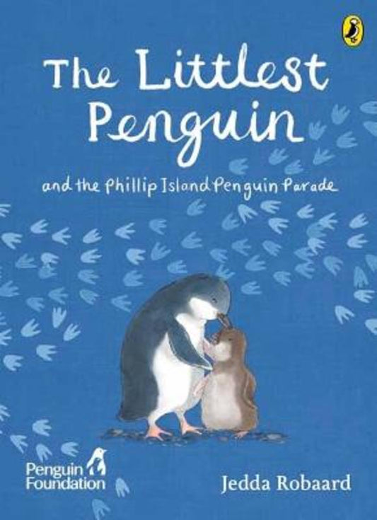 The Littlest Penguin by The Penguin Foundation - 9781761341830