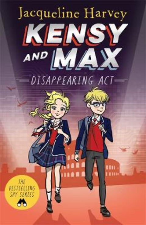 Kensy and Max 2: Disappearing Act by Jacqueline Harvey - 9781761343193