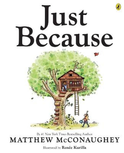 Just Because by Matthew McConaughey - 9781761343582