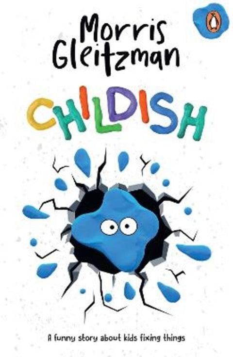 Childish by Morris Gleitzman - 9781761343759