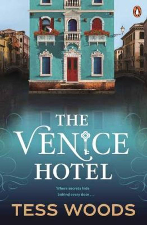 The Venice Hotel by Tess Woods - 9781761344404