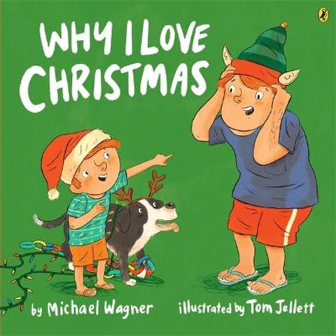 Why I Love Christmas by Michael Wagner - 9781761344688