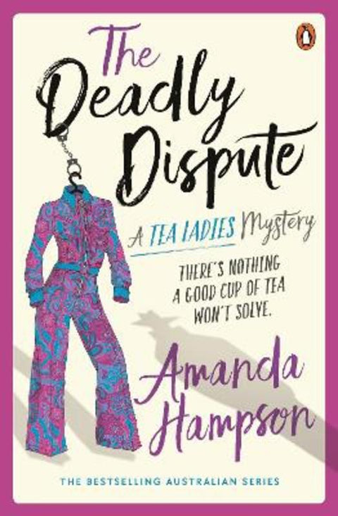 The Deadly Dispute by Amanda Hampson - 9781761346347