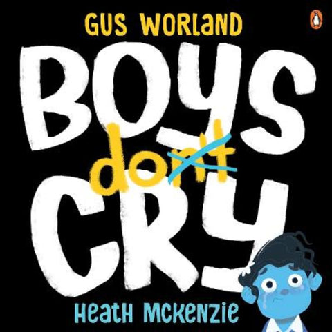 Boys Do Cry by Gus Worland - 9781761346583