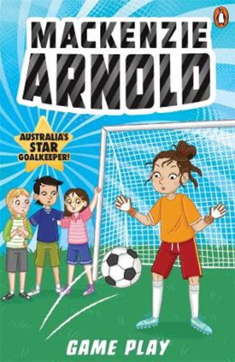 Mackenzie Arnold 4: Game Day by Mackenzie Arnold - 9781761346897