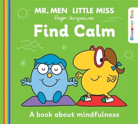 Mr Men: Find Calm: Discover You Series by Roger Hargreaves - 9781761347115