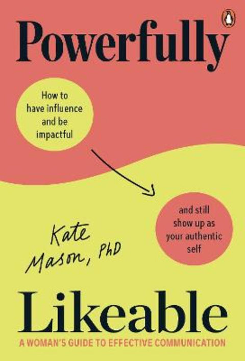 Powerfully Likeable by Kate Mason - 9781761350054