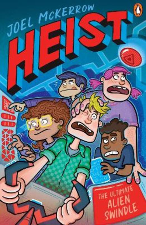 Heist 3: The Ultimate Alien Swindle by Joel McKerrow - 9781761350290