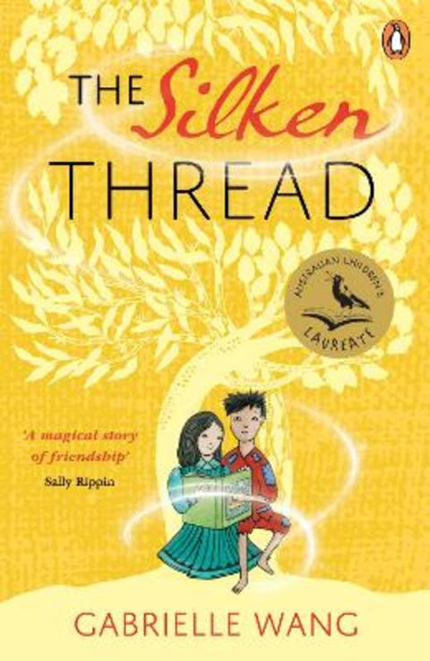 The Silken Thread by Gabrielle Wang - 9781761350740
