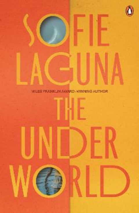 The Underworld by Sofie Laguna - 9781761350771