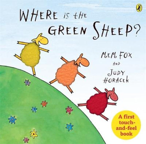 Where is the Green Sheep? Touch and Feel Book by Mem Fox - 9781761351402